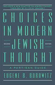 Choices in Modern Jewish Thought by Behrman House, 9780874415810