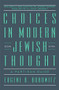 Choices in Modern Jewish Thought by Behrman House, 9780874415810