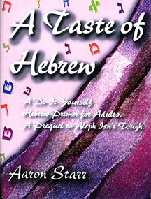 A Taste of Hebrew by Behrman House, 9780807409596