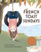 French Toast Sundays by Gloria Spielman, Inbal Gigi Bousidan, 9781681155296