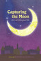 Capturing the Moon by Edward Feinstein, 9780874418408