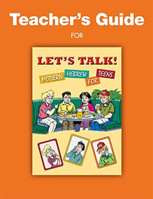Let's Talk! Modern Hebrew for Teens - Teachers Guide by Behrman House, 9780874417838