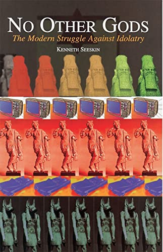 No Other Gods by Behrman House, 9780874415834