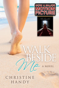 Walk Beside Me by Christine Handy, 9781683501626