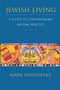 Jewish Living: A Guide to Contemporary Reform Practice (Revised Edition) by Mark Washofsky, 9780807407028