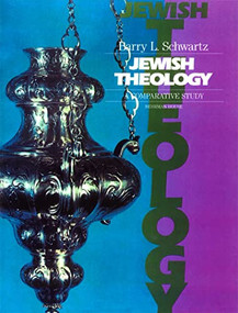 Jewish Theology: A Comparative Study by Behrman House, 9780874415230