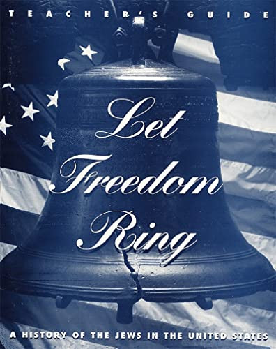 Let Freedom Ring - Teacher's Guide by Behrman House, 9780874416060