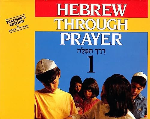 Hebrew Through Prayer 1 - Teacher's Edition by Behrman House, 9780874415728
