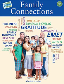 Living Jewish Values 2: Family Connections by Behrman House, 9780874418705