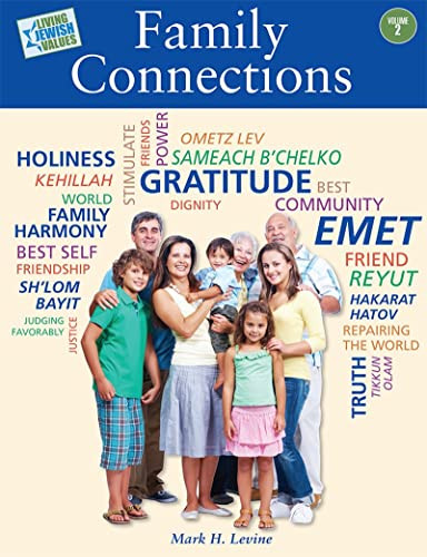 Living Jewish Values 2: Family Connections by Behrman House, 9780874418705