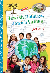 Jewish Holidays Jewish Values Journal by Behrman House, 9780874419177