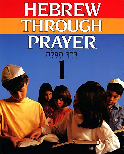 Hebrew Through Prayer 1 by Behrman House, 9780874415636