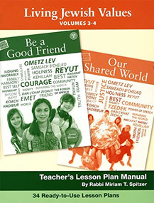 Living Jewish Values Lesson Plan Manual (Vol 3 & 4) by Behrman House, 9780874418743