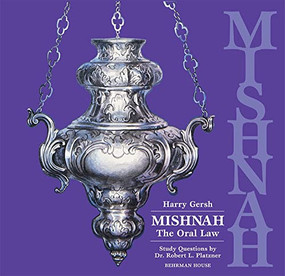 Mishnah: The Oral Law by Behrman House, 9780874413908