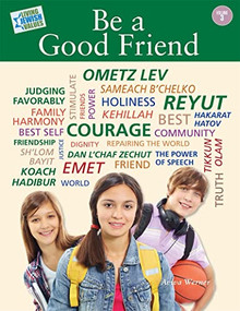 Living Jewish Values 3: Be a Good Friend by Behrman House, 9780874418729