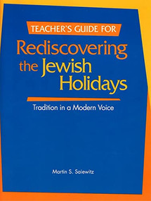 Rediscovering the Jewish Holidays - Teacher's Guide by Behrman House, 9780874417173