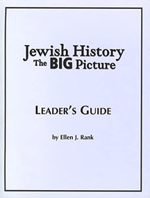 Jewish History: The Big Picture Leader's Guide by Behrman House, 9780874418378