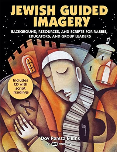 Jewish Guided Imagery by Rabbi Dov Peretz Elkins, 9780867052015