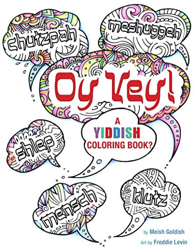 Oy Vey A Yiddish Coloring Book by Behrman House, 9780874419672