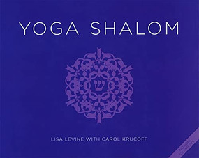 Yoga Shalom (Book, DVD, and CD) by Behrman House, 9780807411452