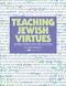 Teaching Jewish Virtues: Sacred Sources and Arts Activities by Behrman House, 9780867050455