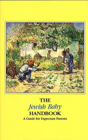 The Jewish Baby Handbook by Behrman House, 9780874414998