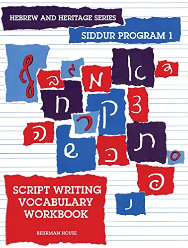 The New Siddur Program: Book 1 - Script Writing Vocabulary Workbook by Behrman House, 9780874415018