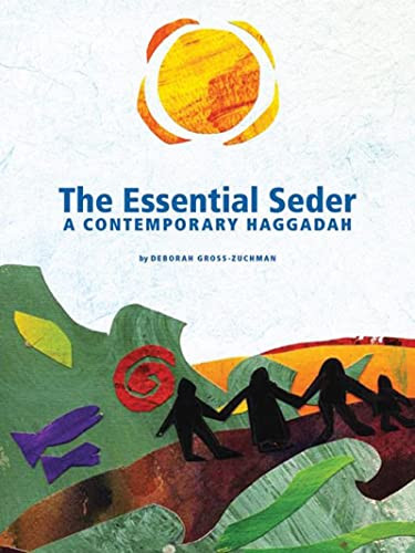 The Essential Seder: A Contemporary Haggadah (Hebrew Edition) by Deborah Gross-Zuchman, 9781681150109