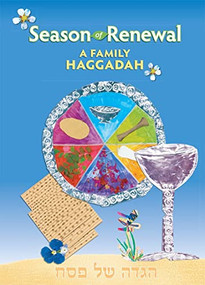 Season of Renewal: a Family Haggadah by Behrman House, 9780874417449