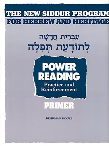 The New Siddur Program: Power Reading by Behrman House, 9780874415650
