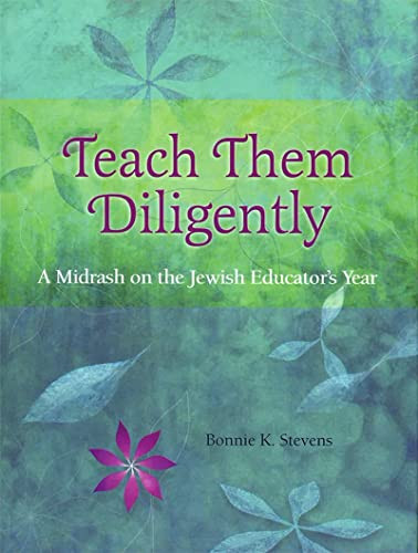 Teach Them Diligently by Bonnie K. Stevens, 9780874411454
