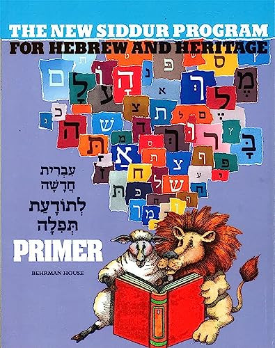 The New Siddur Program - Primer by Behrman House, 9780874415179