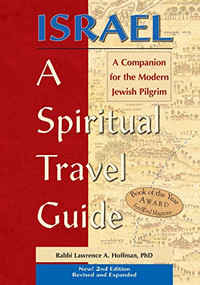 Israel-A Spiritual Travel Guide (2nd Edition) (A Companion for the Modern Jewish Pilgrim) - 9781684429318 by Rabbi Lawrence A. Hoffman, PhD, 9781684429318
