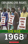 1968 (Exploring Civil Rights: The Rise) - 9781338837575 by Jay Leslie, 9781338837575
