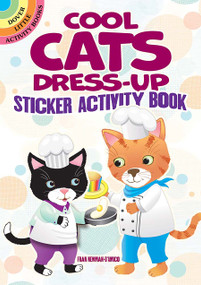 Cool Cats Dress-Up Sticker Activity Book by Fran Newman D'Amico, 9780486849911