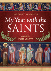 My Year With the Saints by Peter Celano, 9781640605855