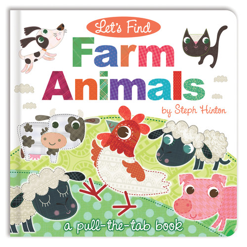Let's Find Farm Animals by Sally Hopgood, Steph Hinton, 9781787000575
