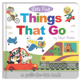 Let's Find Things that Go by Sally Hopgood, Steph Hinton, 9781787000834