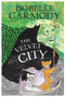 The Velvet City by Isobelle Carmody, 9780670075126