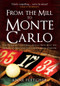 From the Mill to Monte Carlo (The Working-class Englishman Who Beat the Monaco Casino and Changed Gambling Forever) - 9781445671390 by Anne Fletcher, 9781445671390