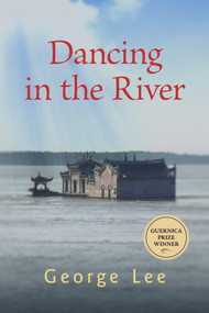 Dancing in the River by George Lee, 9781771837569
