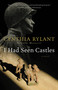 I Had Seen Castles by Cynthia Rylant, 9780152053123