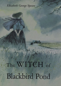 The Witch of Blackbird Pond (A Newbery Award Winner) - 9780395071144 by Elizabeth George Speare, 9780395071144