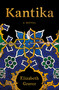 Kantika (A Novel) by Elizabeth Graver, 9781250869845