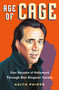 Age of Cage (Four Decades of Hollywood Through One Singular Career) - 9781250848826 by Keith Phipps, 9781250848826