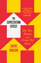 The Expectation Effect (How Your Mindset Can Change Your World) - 9781250871091 by David Robson, 9781250871091