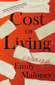 Cost of Living (Essays) - 9781250213303 by Emily Maloney, 9781250213303
