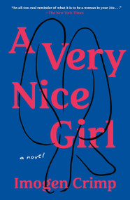 A Very Nice Girl (A Novel) - 9781250871077 by Imogen Crimp, 9781250871077