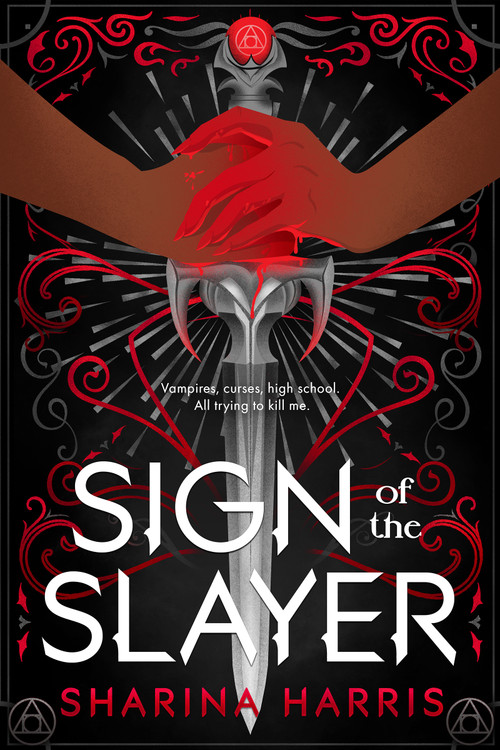Sign of the Slayer by Sharina Harris, 9781649373311