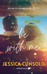 Be With Me - 9781990259708 by Jessica Cunsolo, 9781990259708